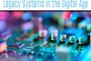 Legacy Systems in the Digital Age Executive briefing cover sponsored by Compuware