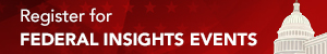 Federal Insights Events