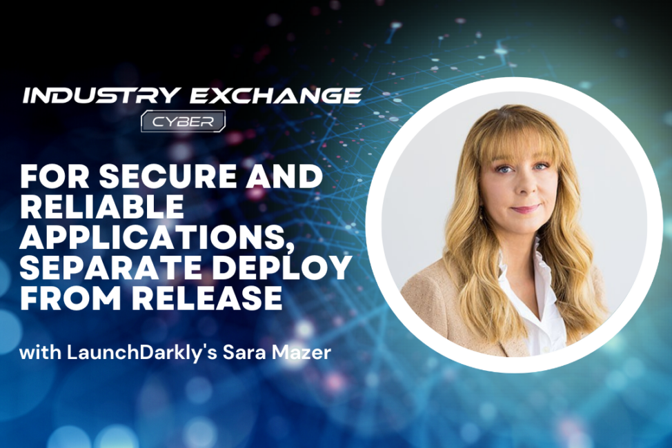 Industry Exchange Cyber '23 LaunchDarkly