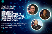 DoD Cloud Exchange '23 Shane Taylor, Elizabeth Casely, Matt Paul