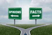 Opinions or facts dilemma as a person standing at a crossroad or junction between opinion and fact signs with opposite arrow directions as an evidence or proof metaphor with 3D illustration elements.