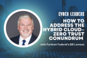 Cyber Leaders Exchange '23 Fortinet Bill Lemons