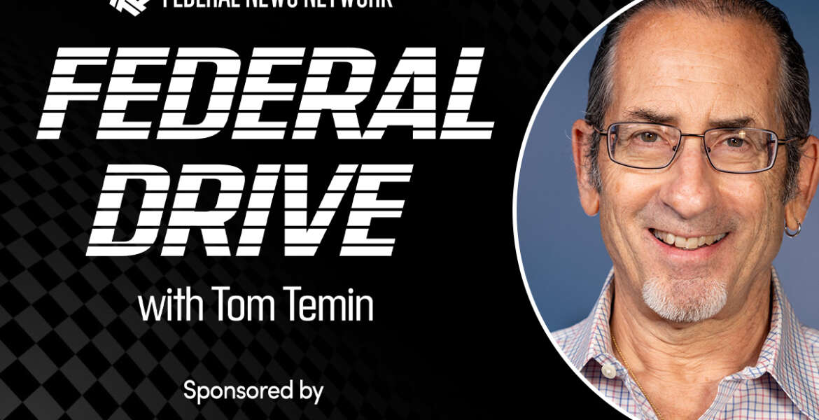 The Federal Drive with Tom Temin, sponsored by GEHA