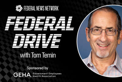 The Federal Drive with Tom Temin, sponsored by GEHA