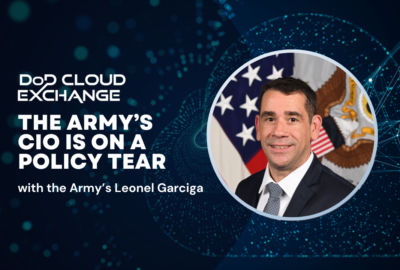 DoD Cloud Exchange 2024 Army's Leonel Garciga
