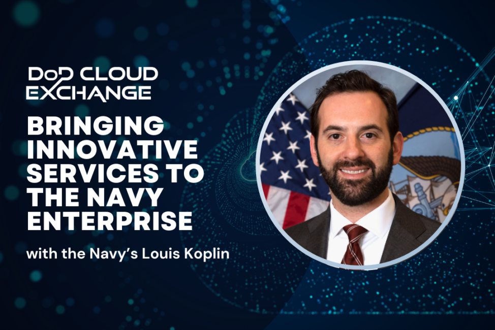 DoD Cloud Exchange 2024 Navy's Louis Koplin