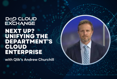 DoD Cloud Exchange 2024 Qlik's Andrew Churchill Thumbnail