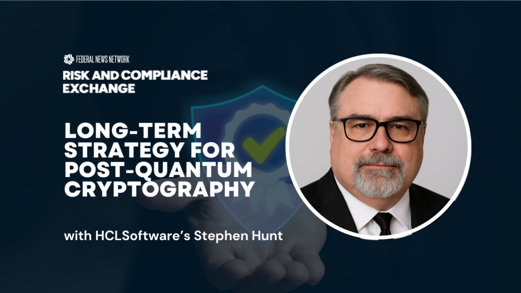 Risk & Compliance Exchange 2026: HCLSoftware’s Stephen Hunt on long-term strategy for post-quantum cryptography