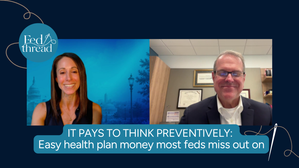 It pays to think preventively: Easy health plan money most feds miss out on